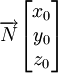 \overrightarrow{N}\begin{bmatrix}x_0\\ y_0\\ z_0\end{bmatrix}